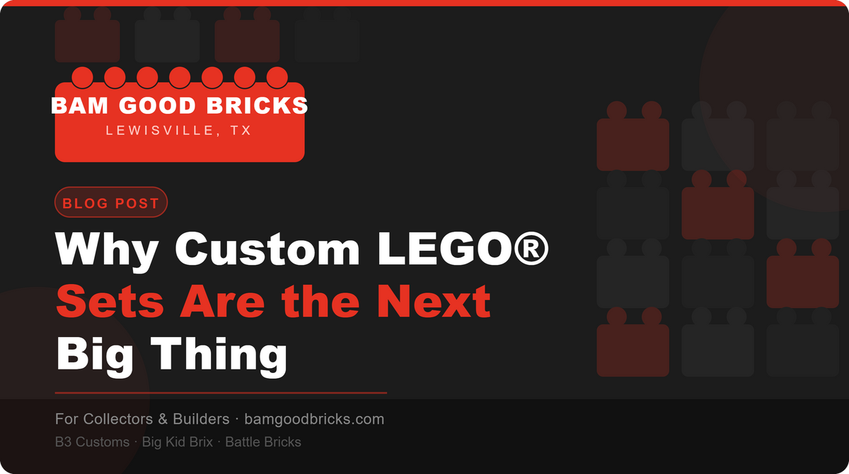 Why Custom LEGO Sets Are the Next Big Thing for Collectors and Builders