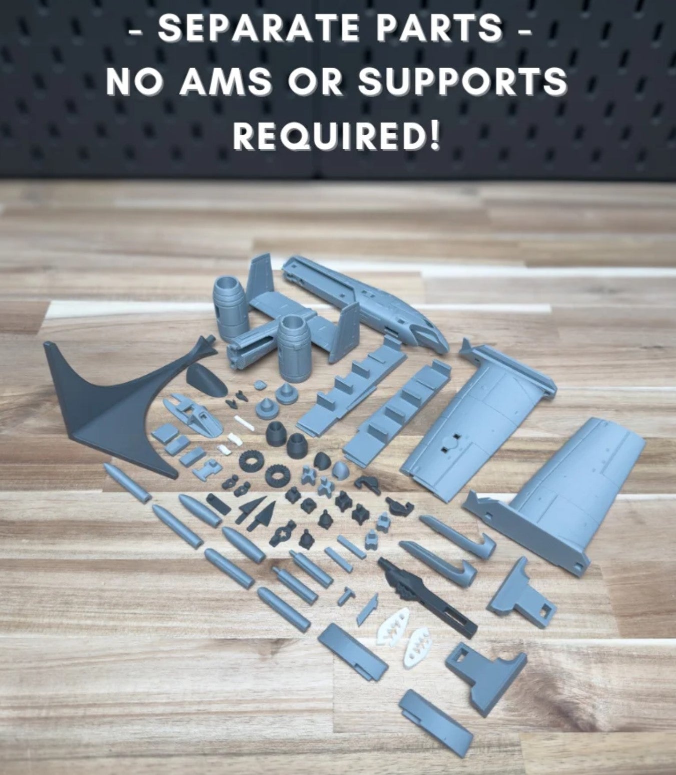 Set of separate 3D printed parts on a wooden surface with text 'Separate Parts - No AMS or Supports Required!'.